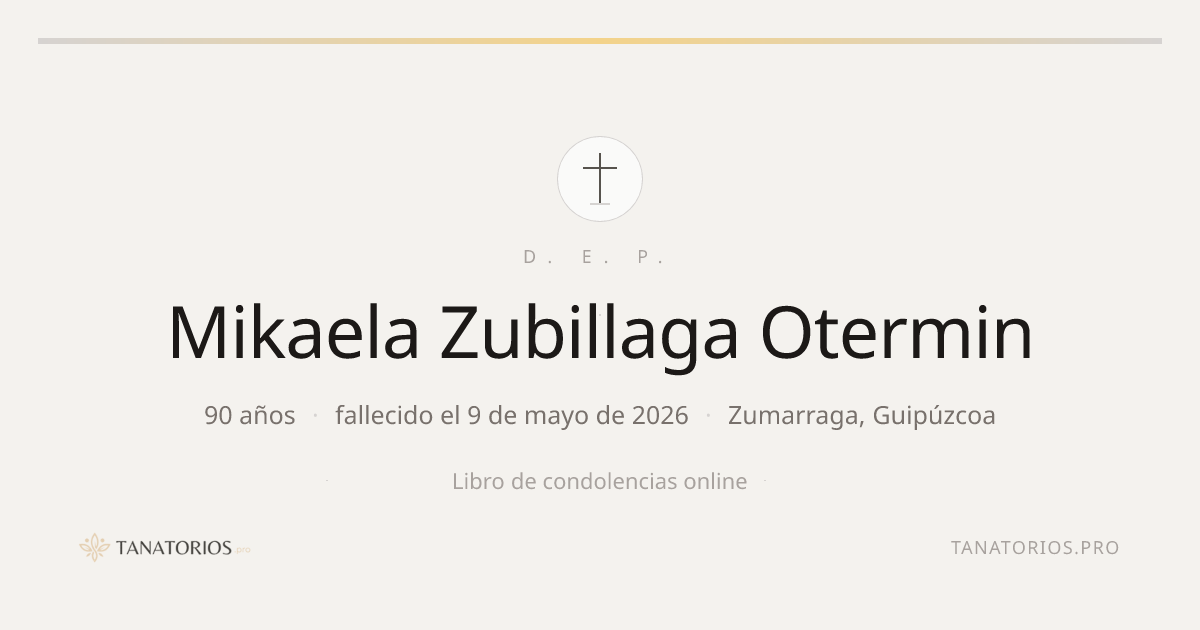 Memorial de Mikaela Zubillaga Otermin