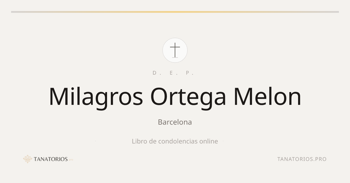 Memorial de Milagros Ortega Melon