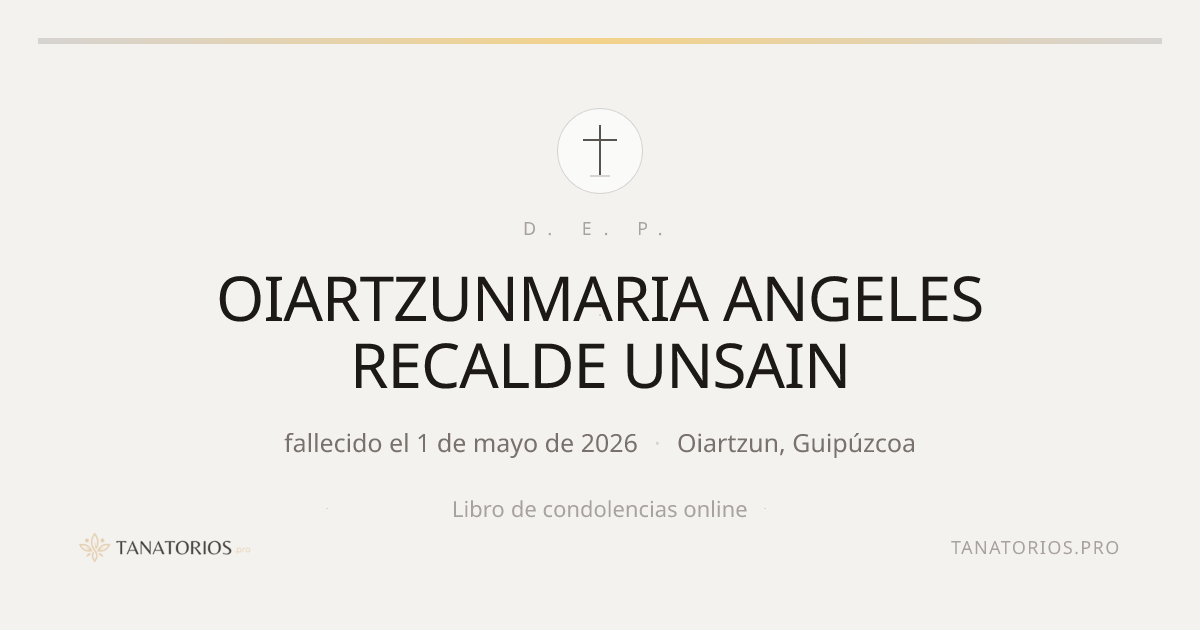 Memorial de OIARTZUNMARIA ANGELES RECALDE UNSAIN