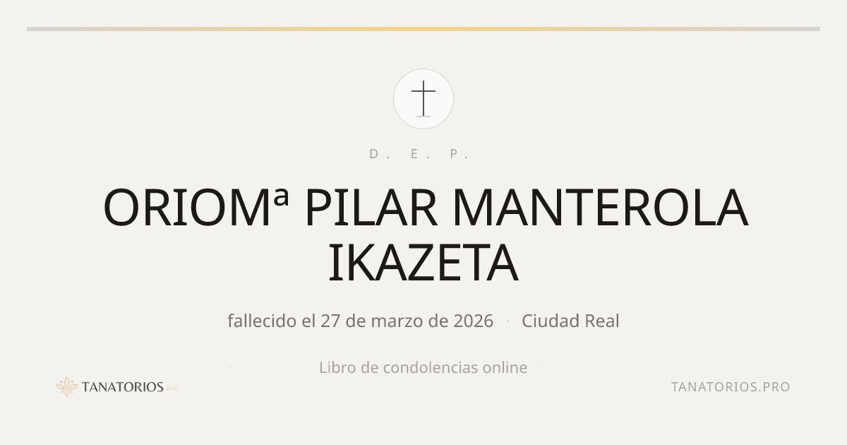 Memorial de ORIOMª PILAR MANTEROLA IKAZETA