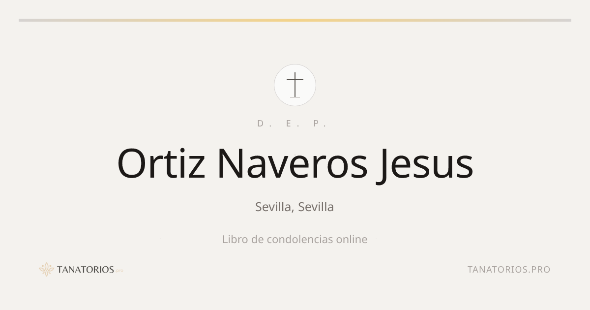Memorial de Ortiz Naveros Jesus