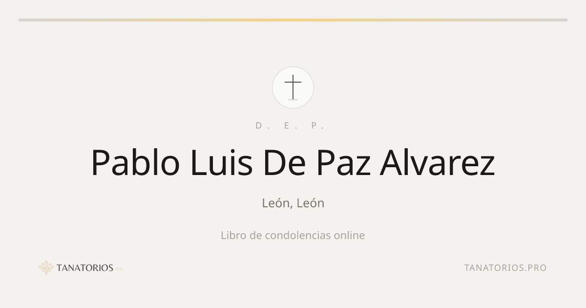 Memorial de Pablo Luis De Paz Alvarez