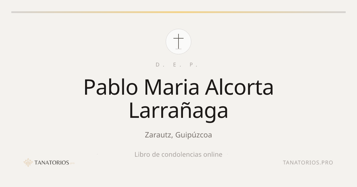 Memorial de Pablo Maria Alcorta Larrañaga