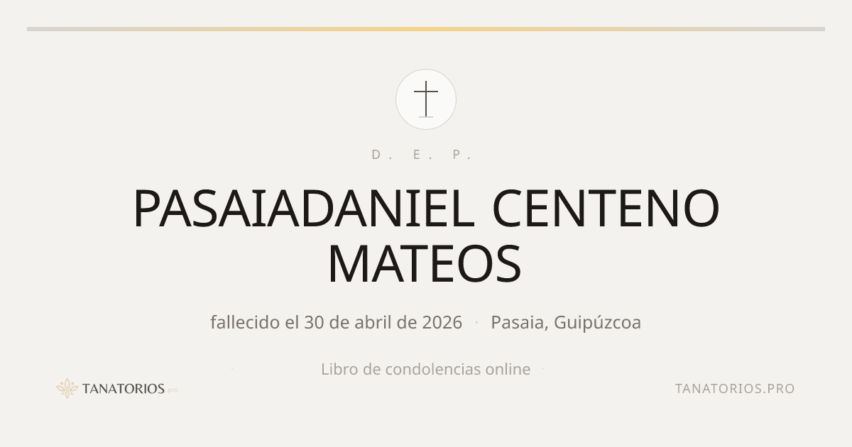 Memorial de PASAIADANIEL CENTENO MATEOS