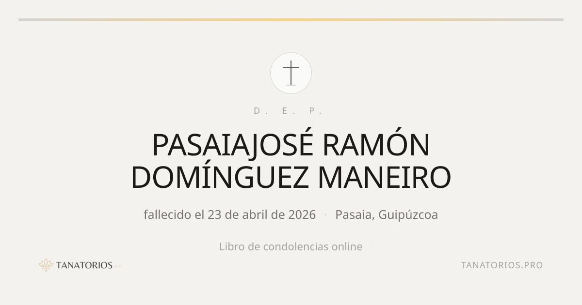 Memorial de PASAIAJOSÉ RAMÓN DOMÍNGUEZ MANEIRO