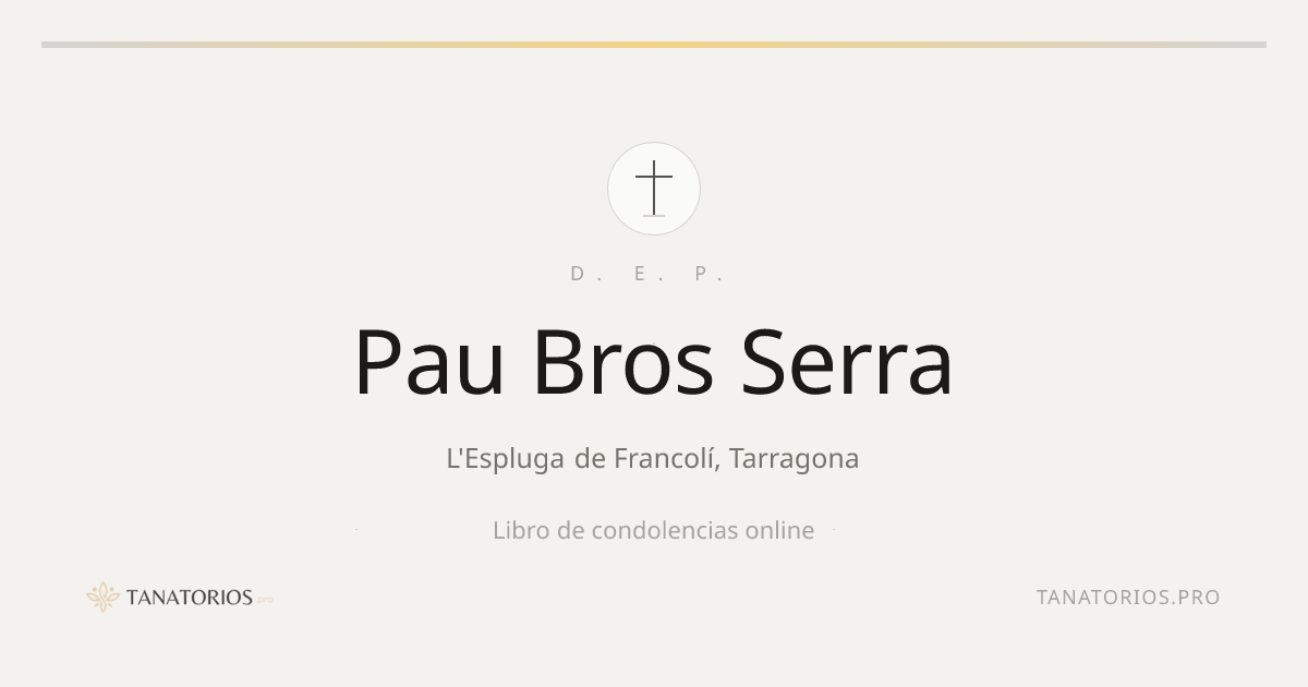 Memorial de Pau Bros Serra