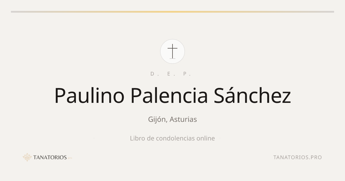 Memorial de Paulino Palencia Sánchez