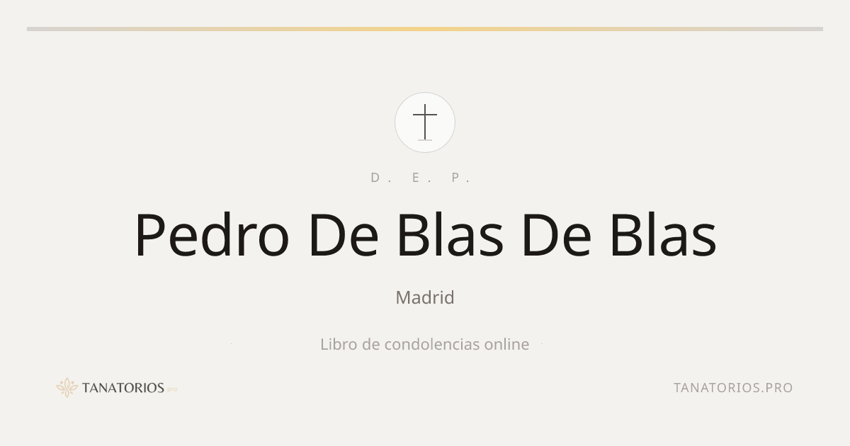Memorial de Pedro De Blas De Blas
