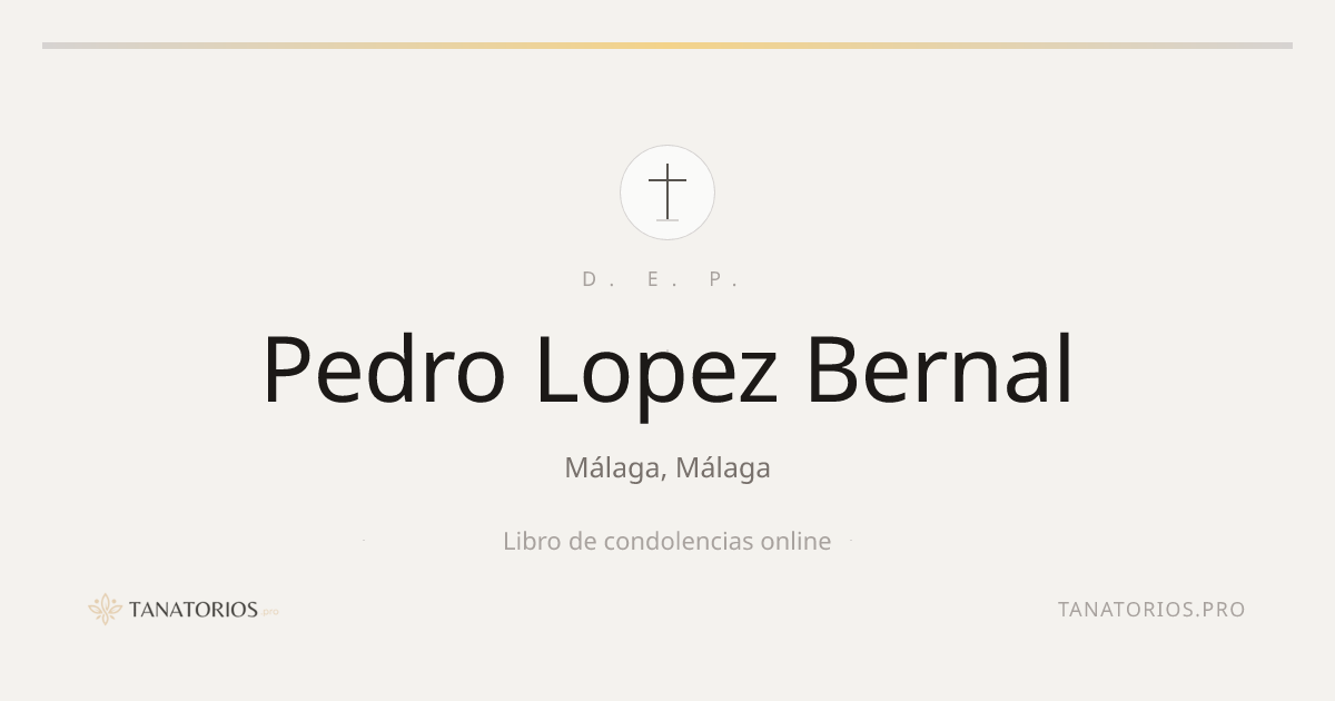 Memorial de Pedro Lopez Bernal