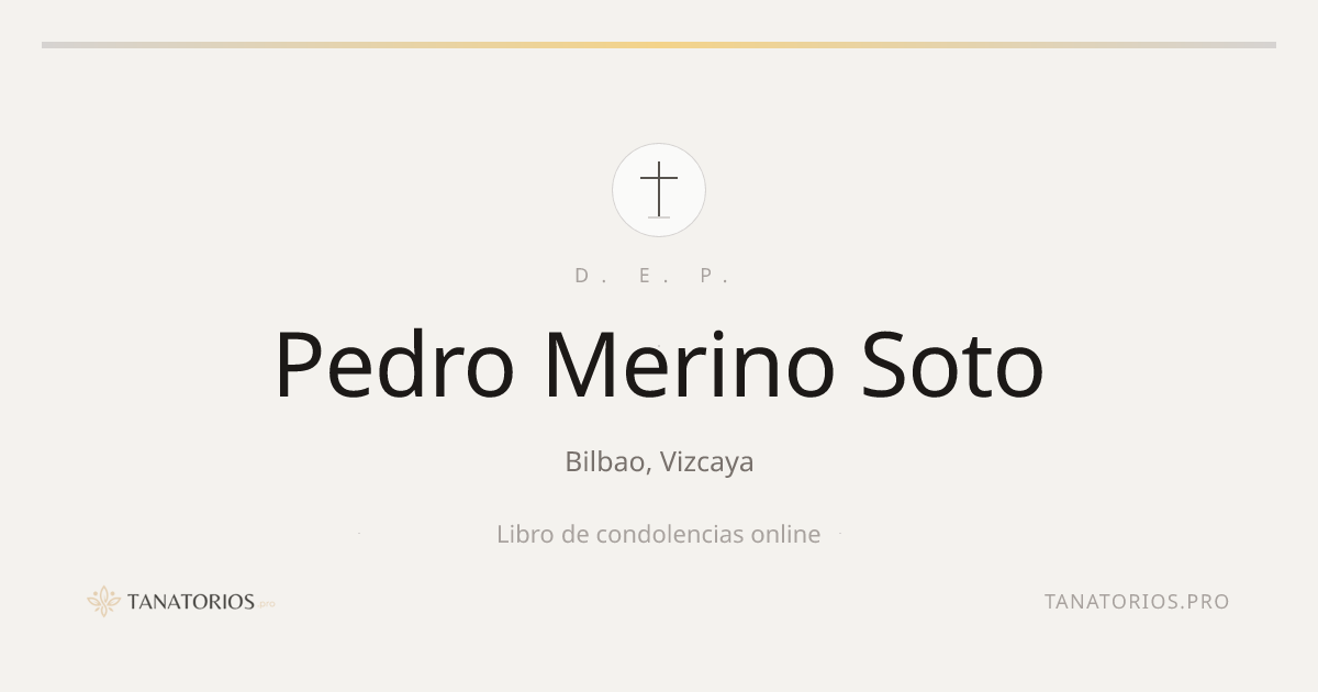 Memorial de Pedro Merino Soto