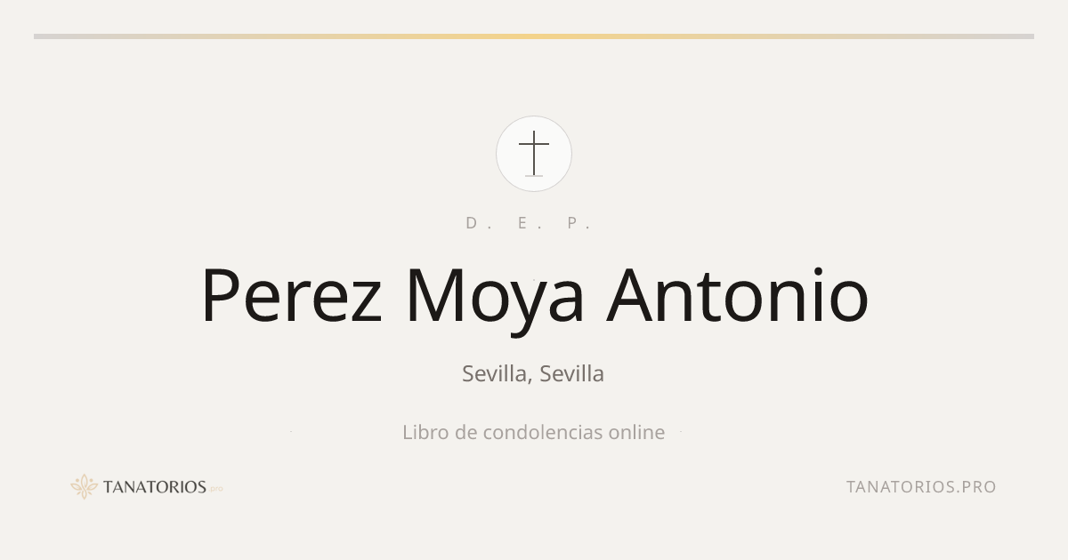 Memorial de Perez Moya Antonio