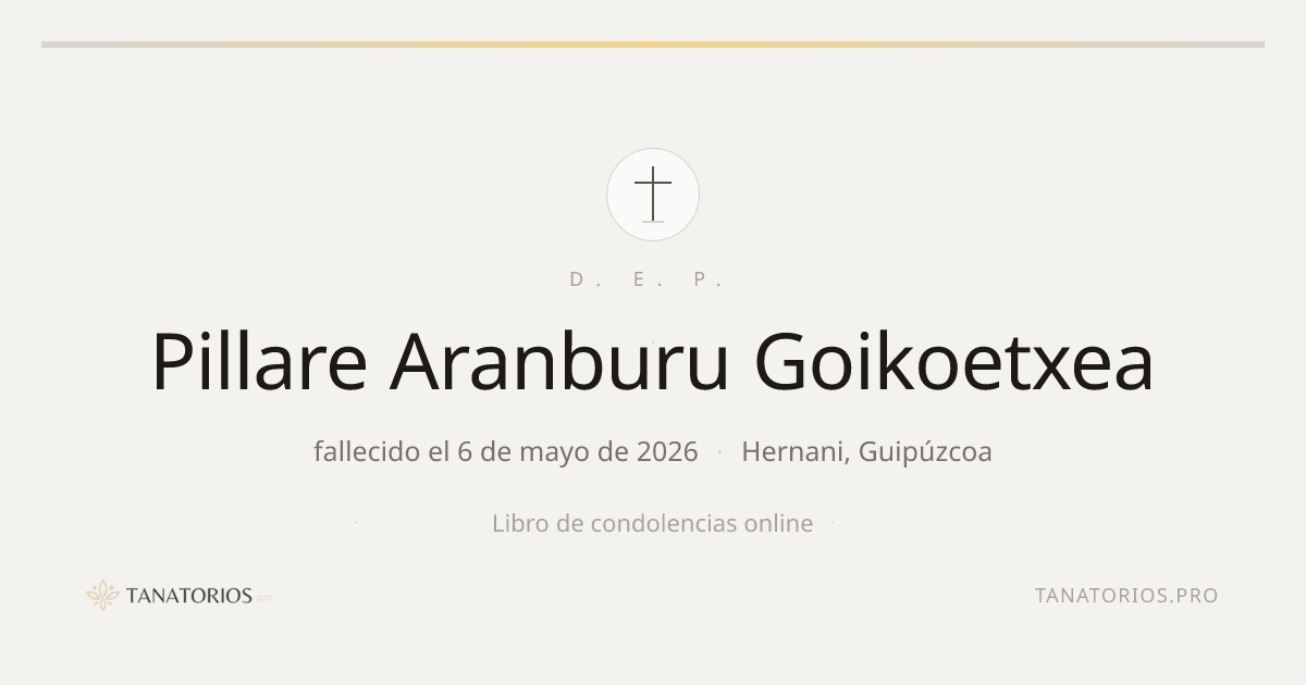 Memorial de Pillare Aranburu Goikoetxea