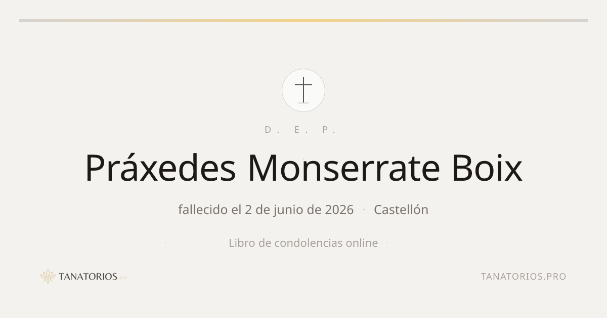Memorial de Práxedes Monserrate Boix