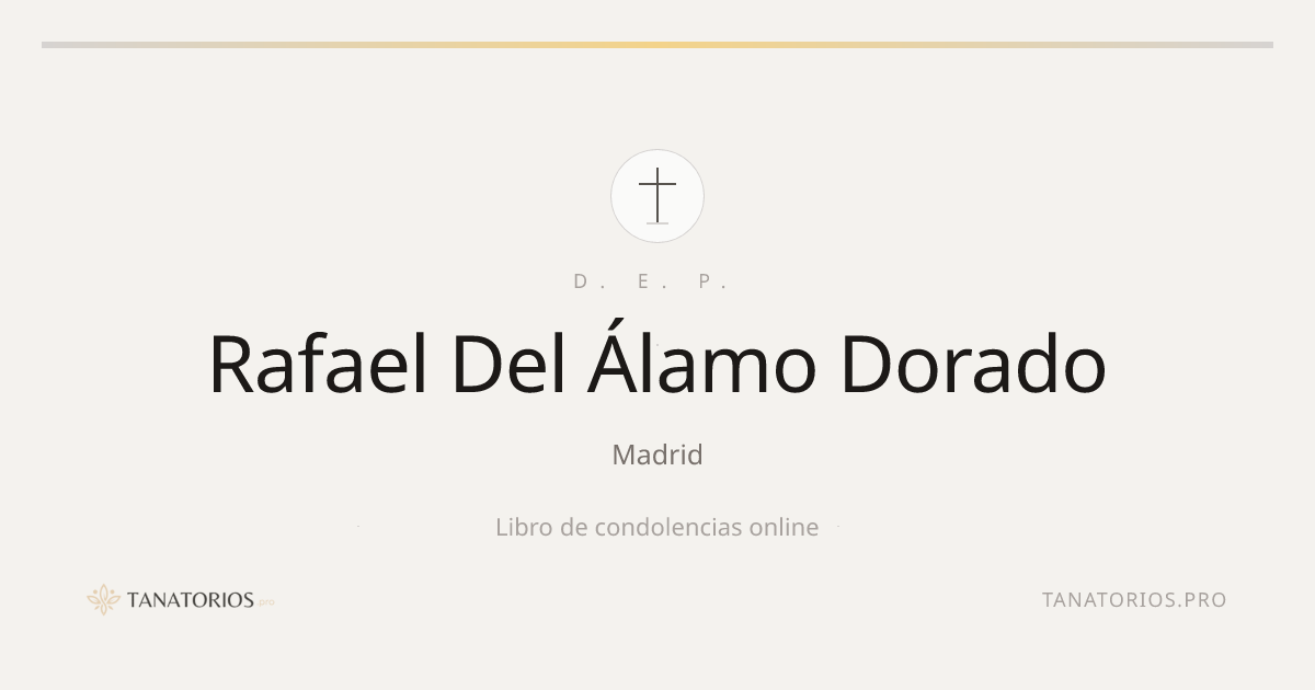 Memorial de Rafael Del Álamo Dorado