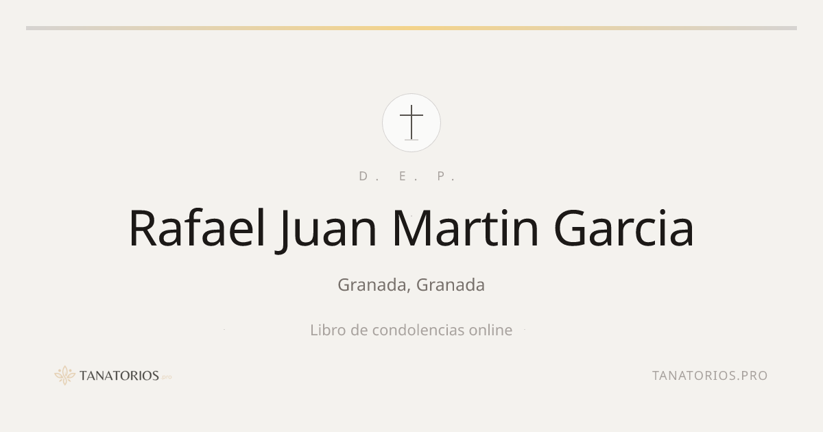 Memorial de Rafael Juan Martin Garcia