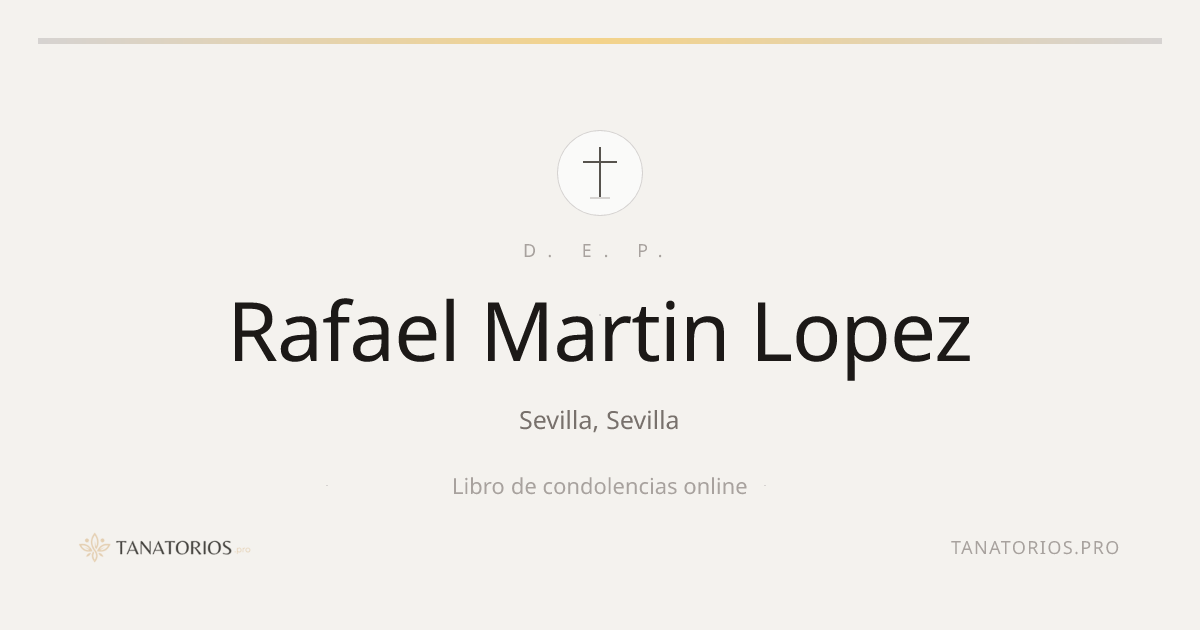 Memorial de Rafael Martin Lopez