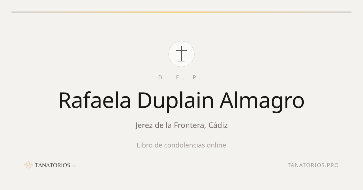 Memorial de Rafaela Duplain Almagro