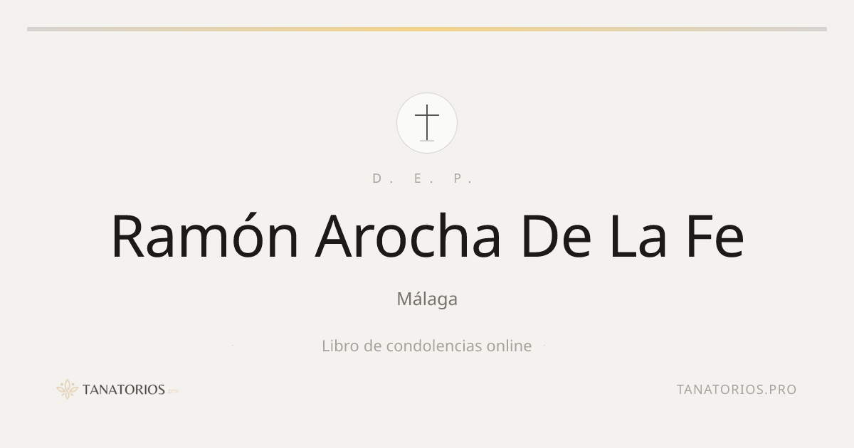 Memorial de Ramón Arocha De La Fe