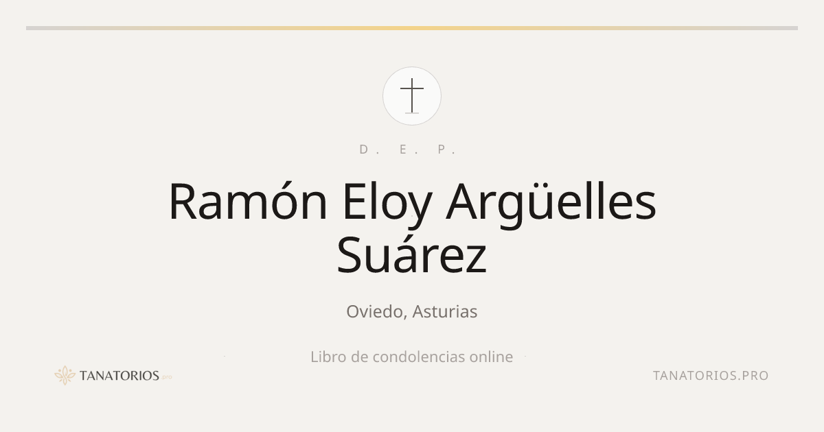 Memorial de Ramón Eloy Argüelles Suárez