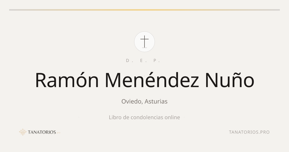 Memorial de Ramón Menéndez Nuño
