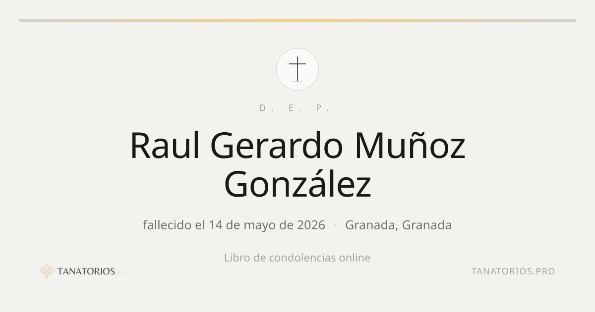 Memorial de Raul Gerardo Muñoz González