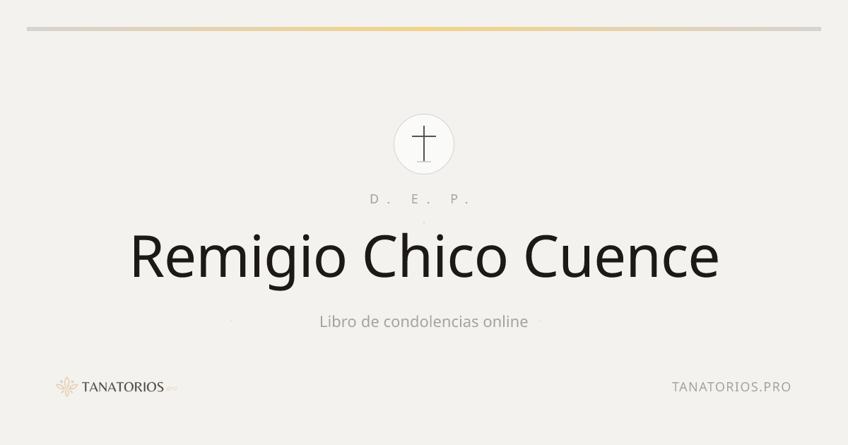 Memorial de Remigio Chico Cuence