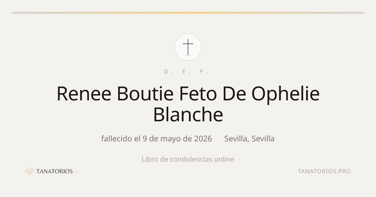 Memorial de Renee Boutie Feto De Ophelie Blanche