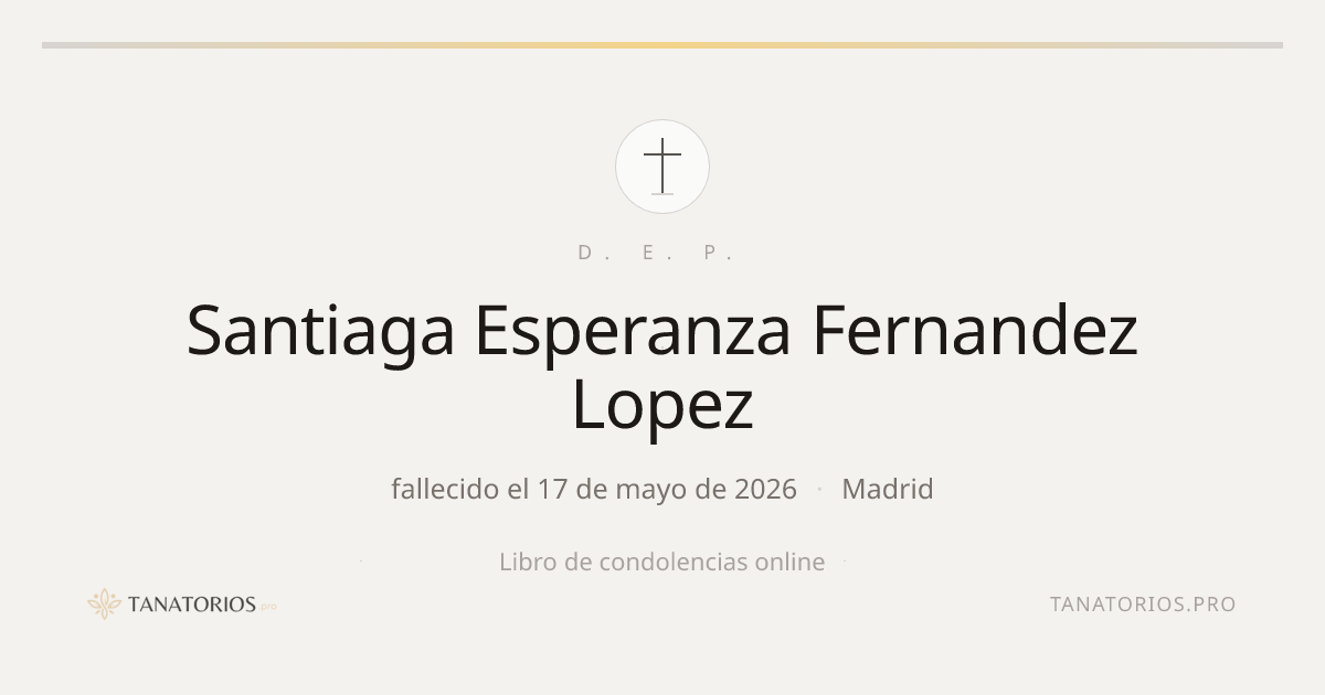 Memorial de Santiaga Esperanza Fernandez Lopez