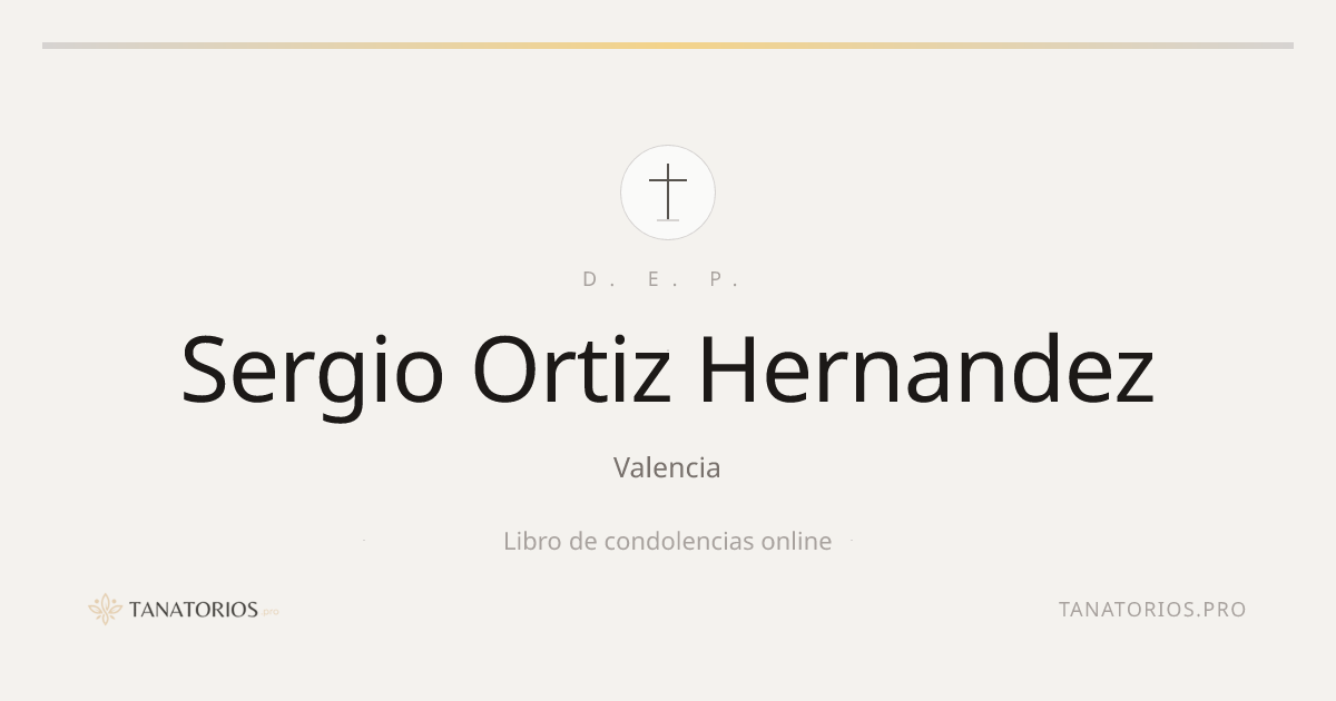 Memorial de Sergio Ortiz Hernandez