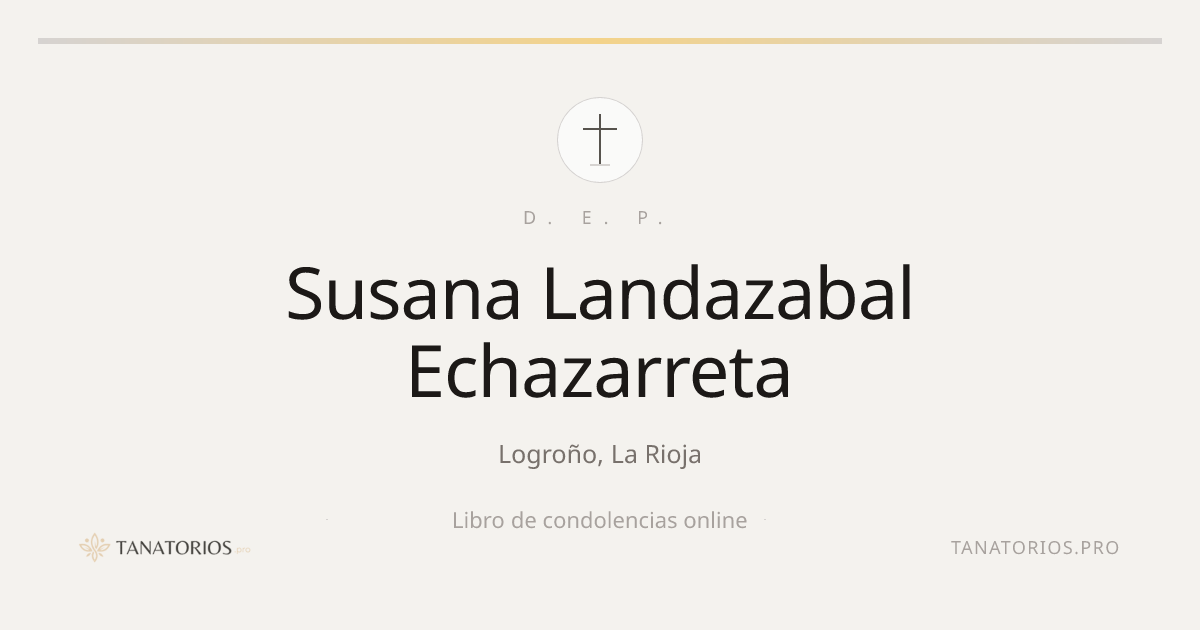 Memorial de Susana Landazabal Echazarreta