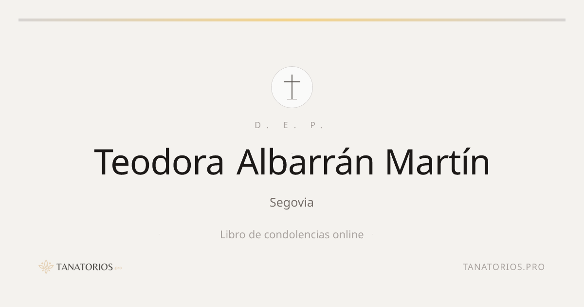 Memorial de Teodora Albarrán Martín