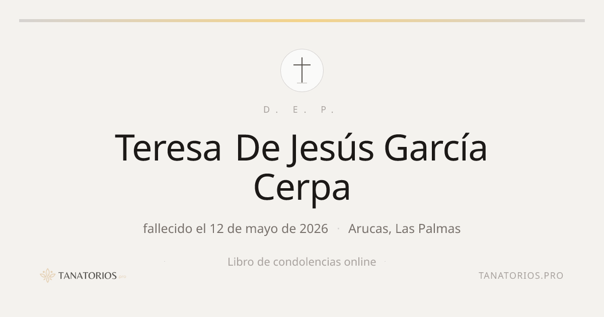 Memorial de Teresa De Jesús García Cerpa