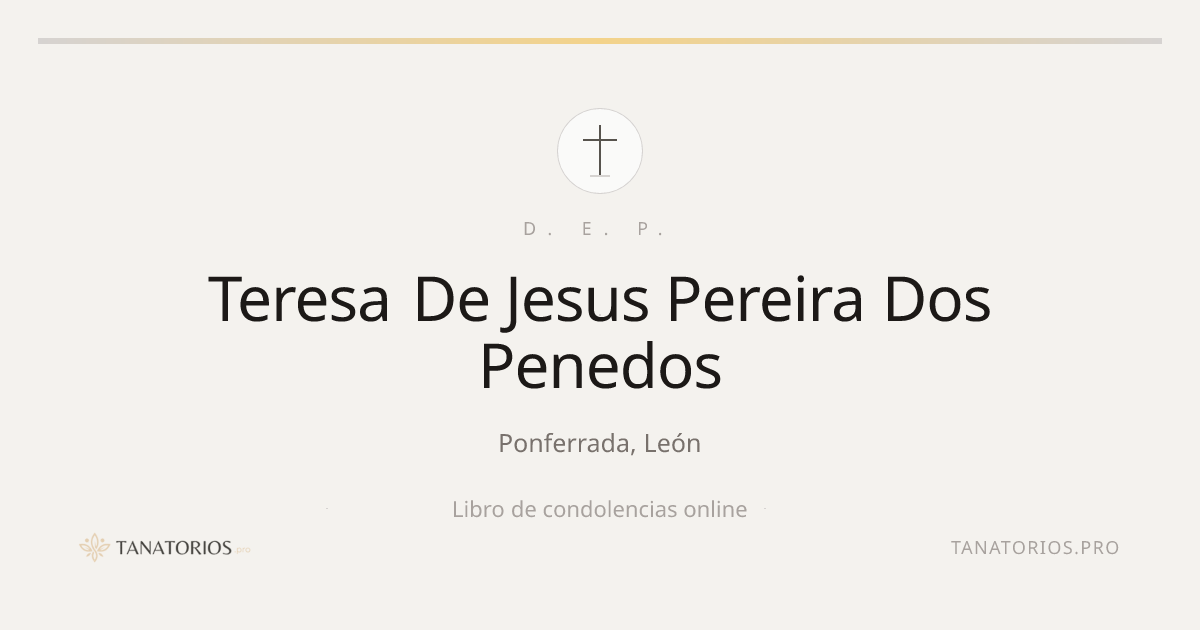 Memorial de Teresa De Jesus Pereira Dos Penedos