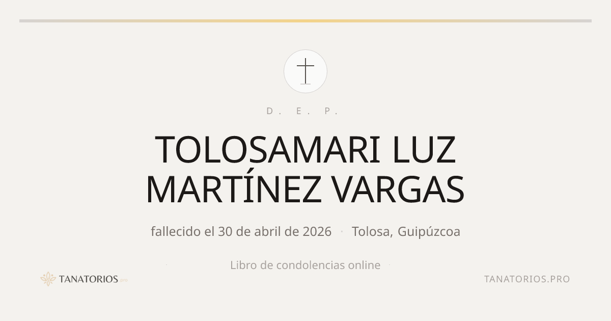 Memorial de TOLOSAMARI LUZ MARTÍNEZ VARGAS