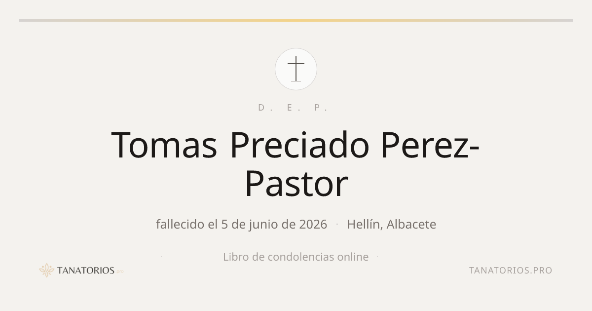 Memorial de Tomas Preciado Perez-Pastor