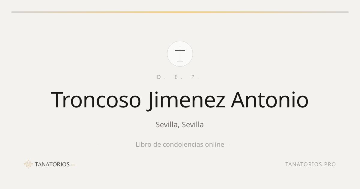 Memorial de Troncoso Jimenez Antonio