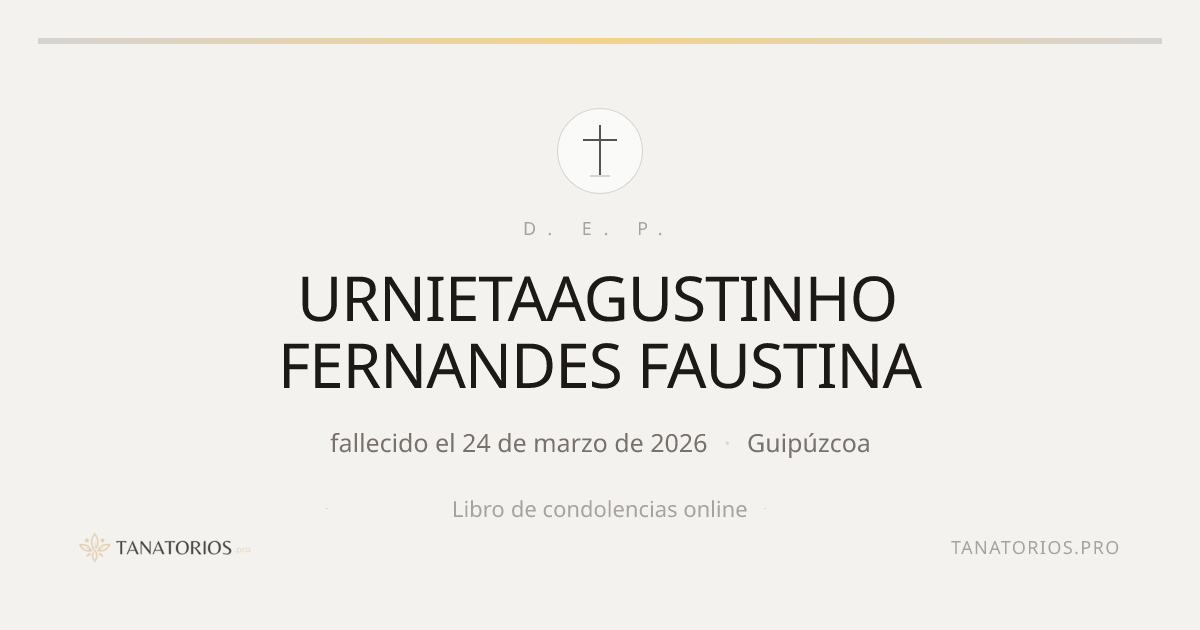 Memorial de URNIETAAGUSTINHO FERNANDES FAUSTINA