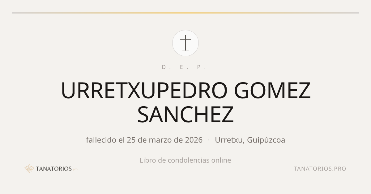 Memorial de URRETXUPEDRO GOMEZ SANCHEZ