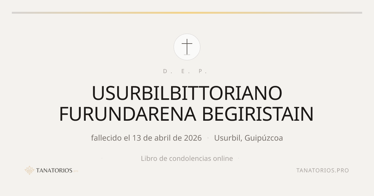 Memorial de USURBILBITTORIANO FURUNDARENA BEGIRISTAIN