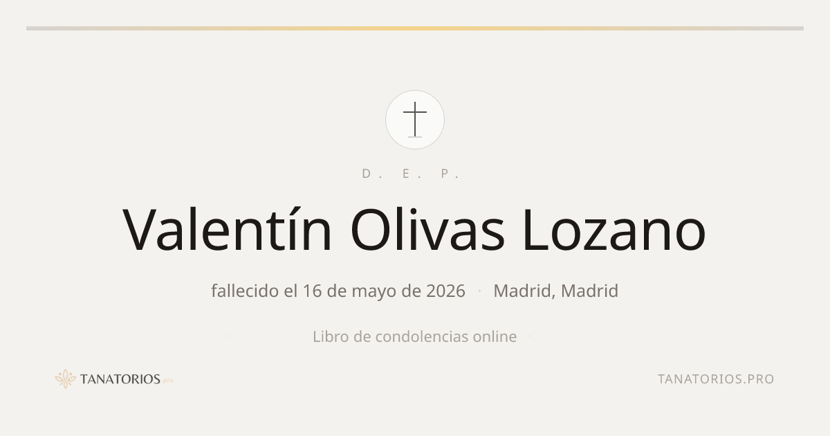 Memorial de Valentín Olivas Lozano