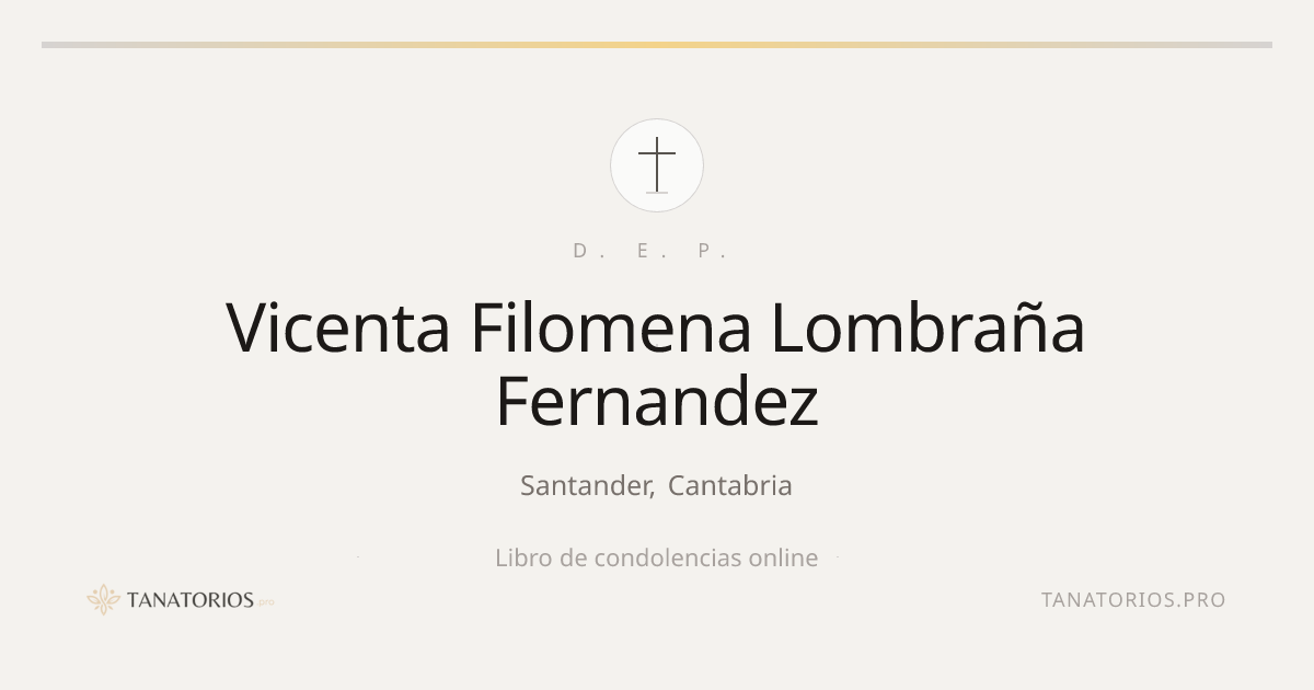 Memorial de Vicenta Filomena Lombraña Fernandez