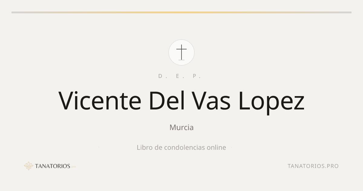 Memorial de Vicente Del Vas Lopez