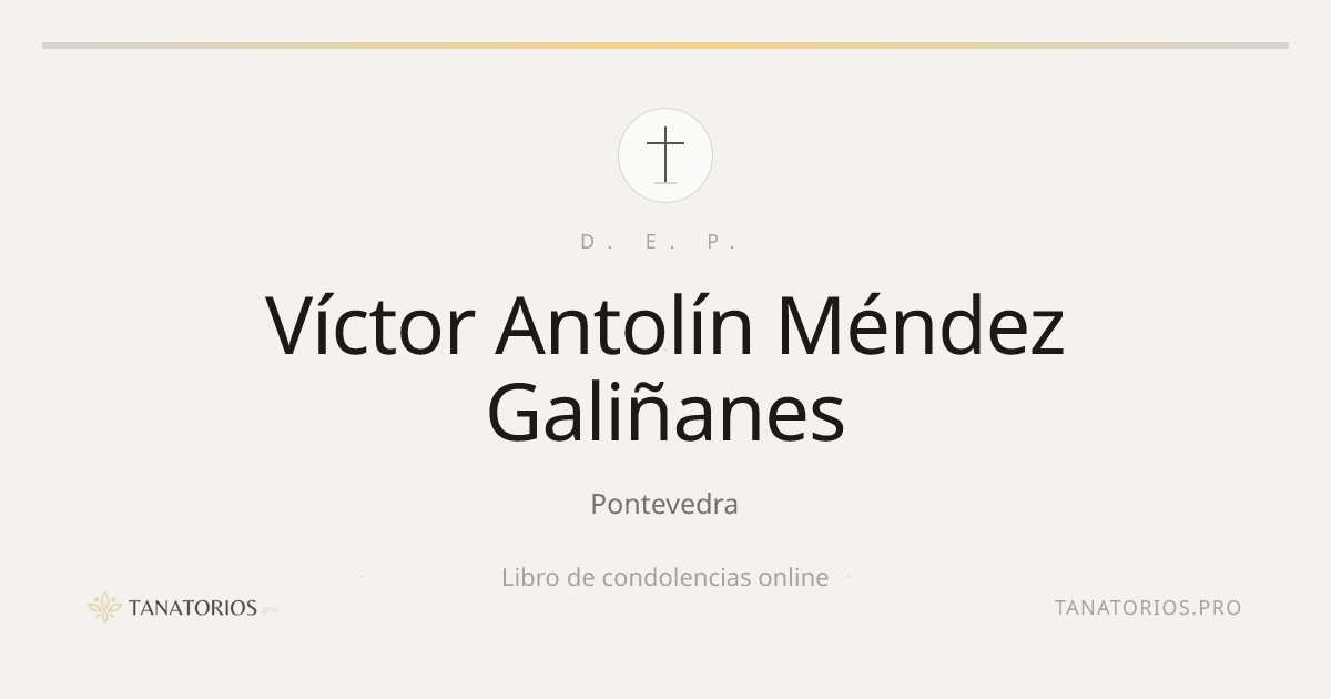 Memorial de Víctor Antolín Méndez Galiñanes