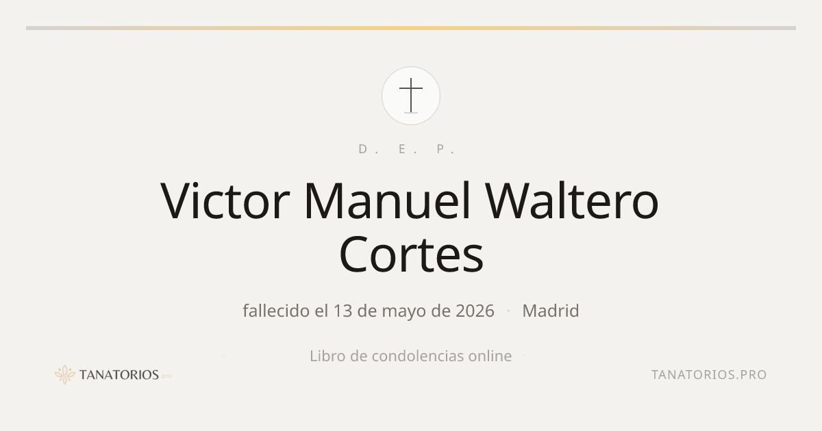 Memorial de Victor Manuel Waltero Cortes