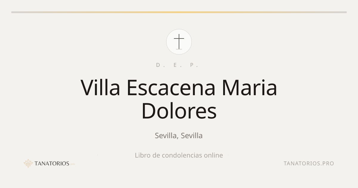 Memorial de Villa Escacena Maria Dolores