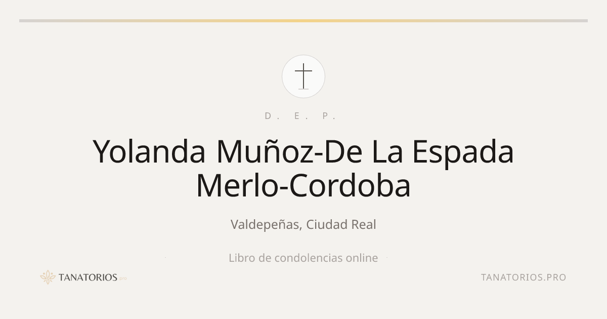 Memorial de Yolanda Muñoz-De La Espada Merlo-Cordoba