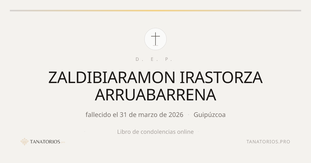 Memorial de ZALDIBIARAMON IRASTORZA ARRUABARRENA