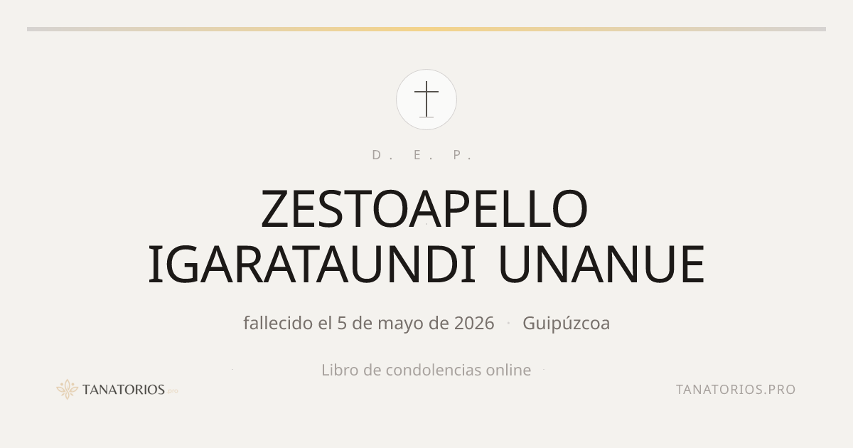 Memorial de ZESTOAPELLO IGARATAUNDI UNANUE