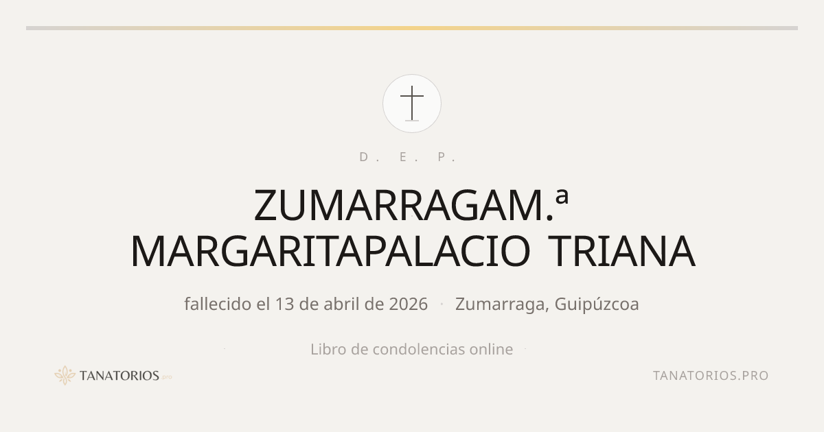 Memorial de ZUMARRAGAM.ª MARGARITAPALACIO TRIANA