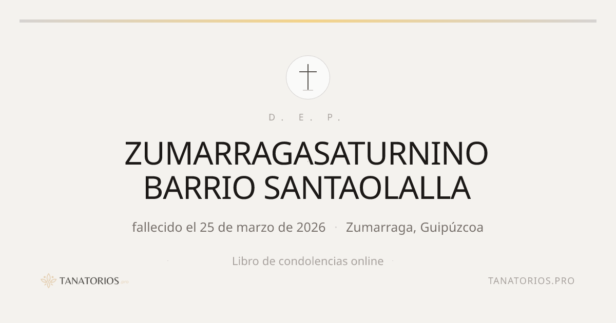 Memorial de ZUMARRAGASATURNINO BARRIO SANTAOLALLA